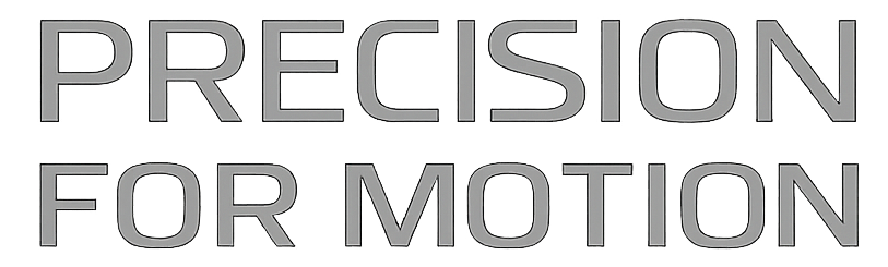 PRECISION FOR MOTION